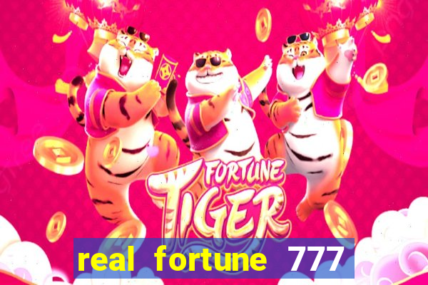 real fortune 777 paga mesmo