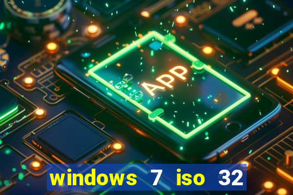 windows 7 iso 32 bits pt-br download