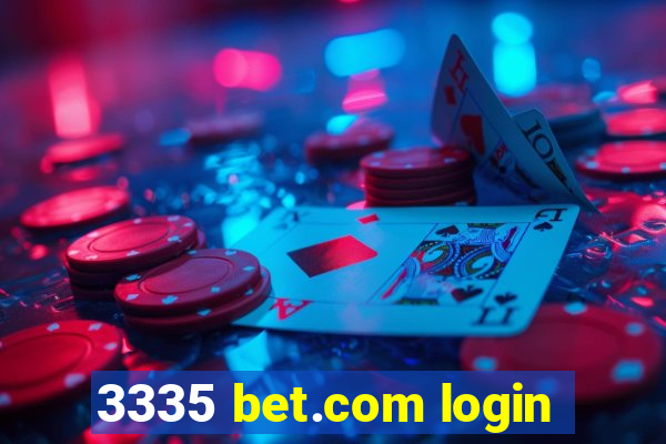 3335 bet.com login