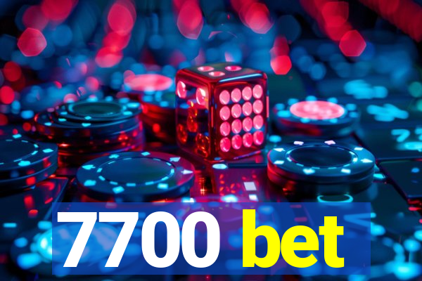 7700 bet