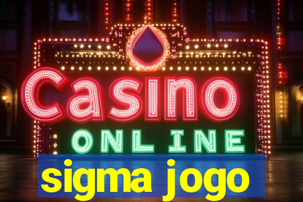 sigma jogo