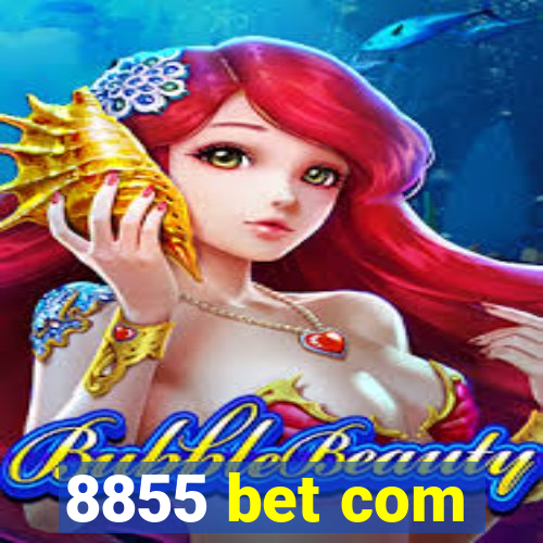 8855 bet com