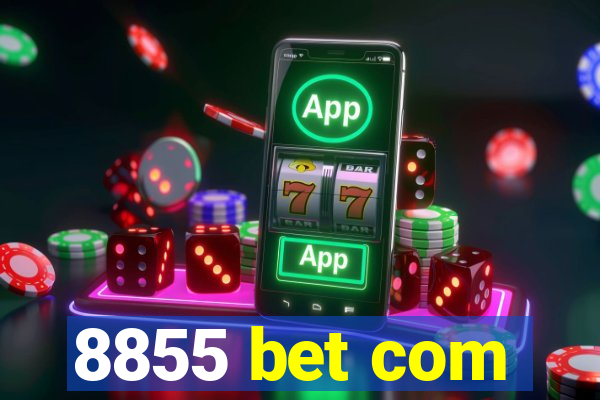 8855 bet com