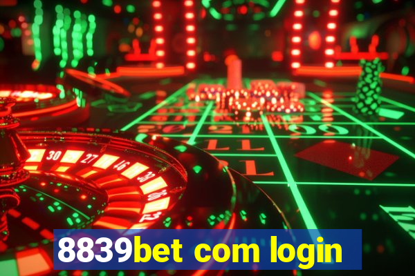 8839bet com login