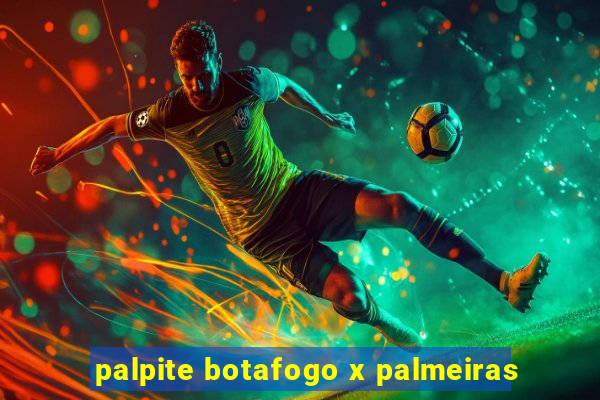 palpite botafogo x palmeiras