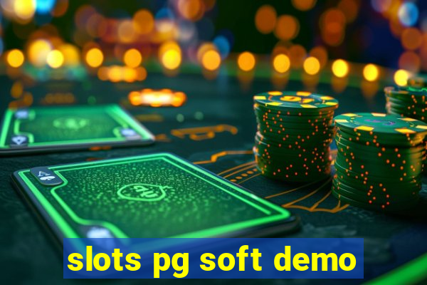 slots pg soft demo