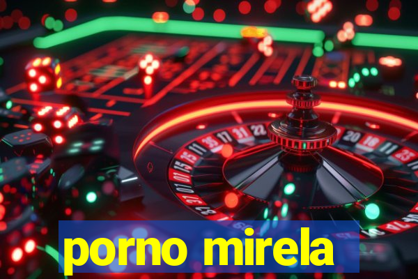 porno mirela