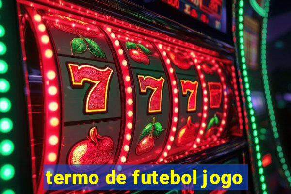 termo de futebol jogo