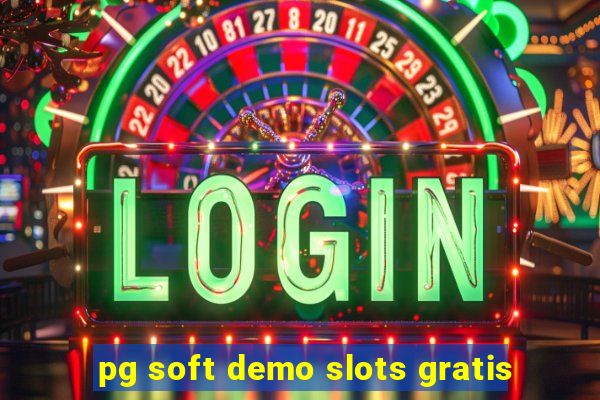 pg soft demo slots gratis