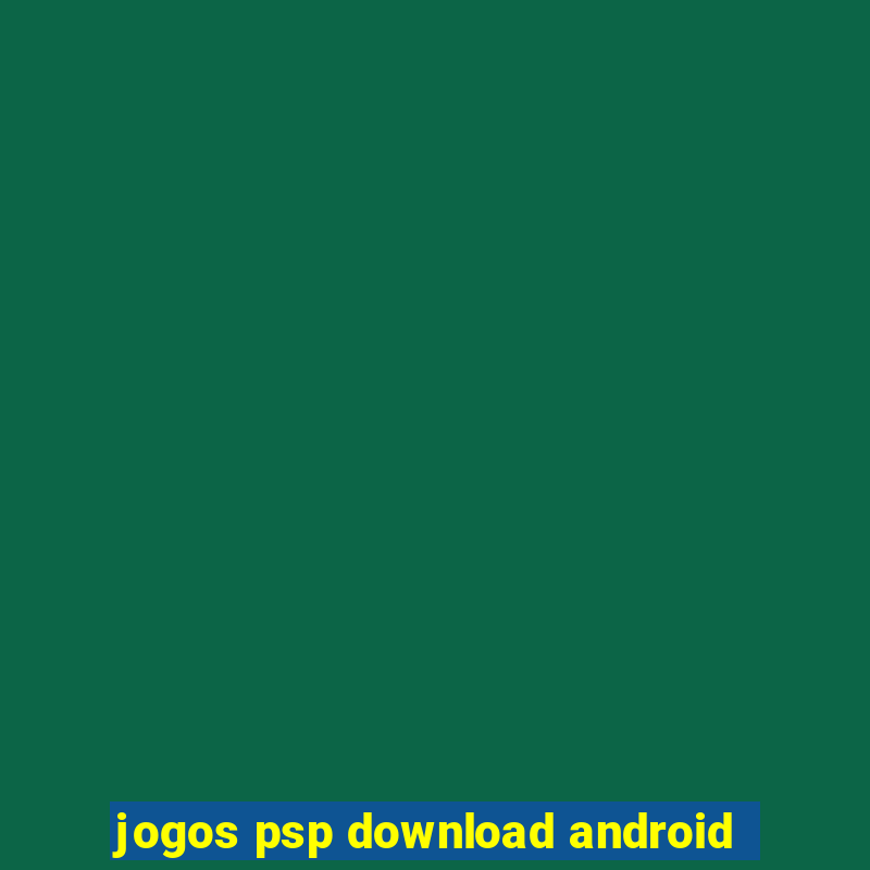 jogos psp download android