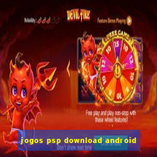 jogos psp download android