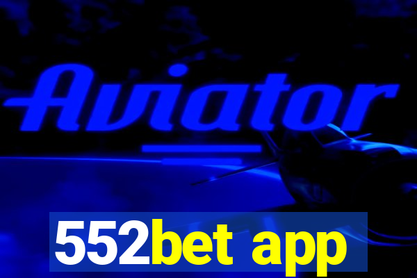 552bet app