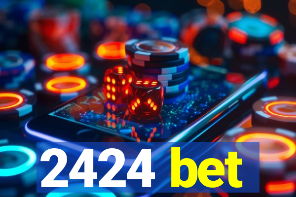 2424 bet