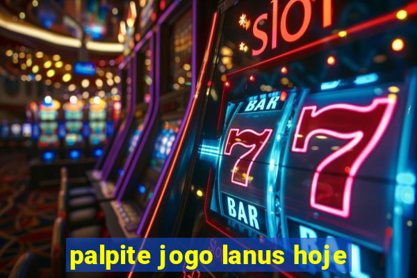 palpite jogo lanus hoje