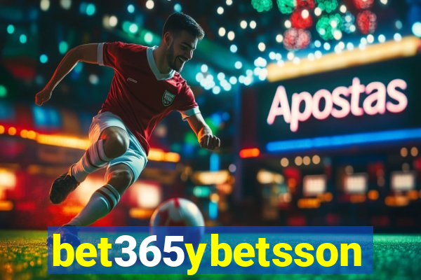 bet365ybetsson