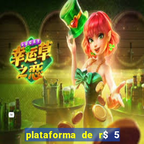 plataforma de r$ 5 para jogar