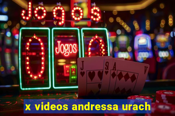 x videos andressa urach