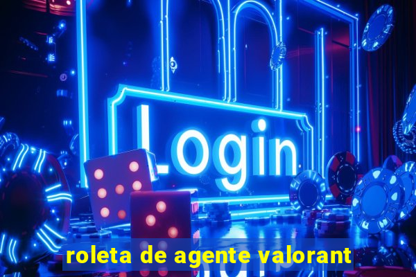 roleta de agente valorant