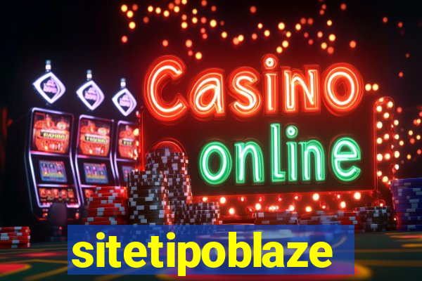 sitetipoblaze