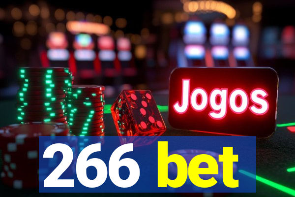 266 bet