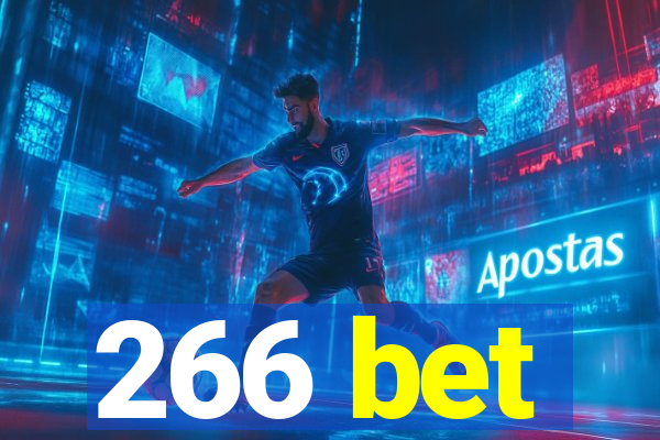 266 bet