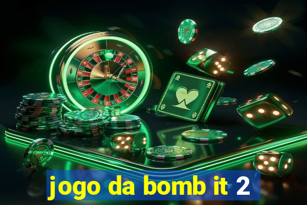 jogo da bomb it 2