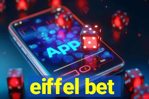 eiffel bet