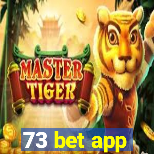 73 bet app