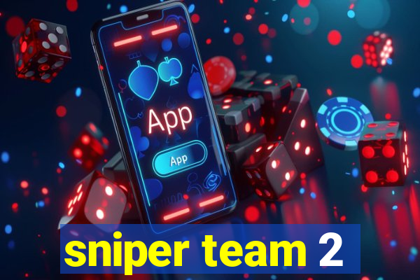 sniper team 2