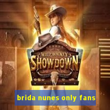 brida nunes only fans