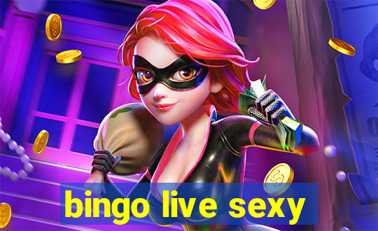 bingo live sexy