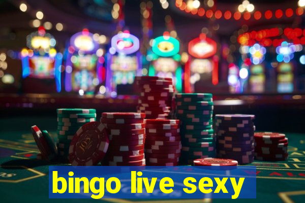 bingo live sexy