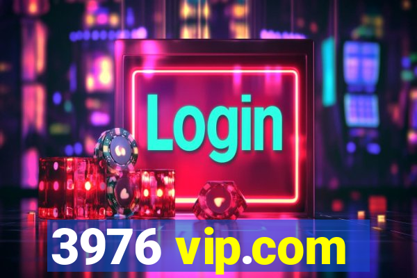 3976 vip.com