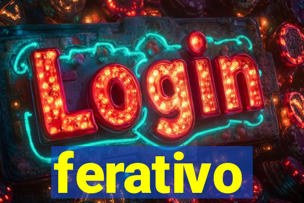 ferativo