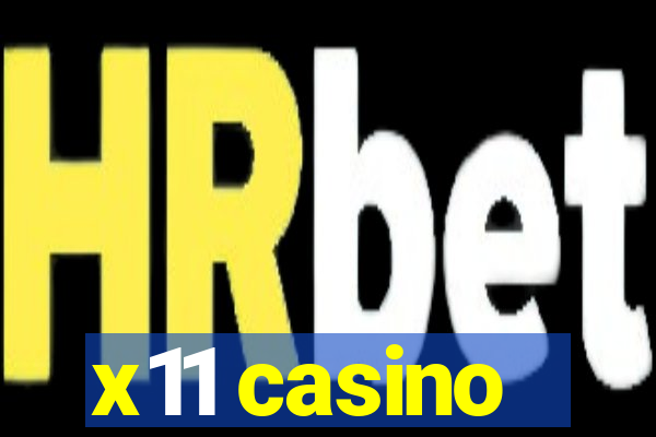 x11 casino