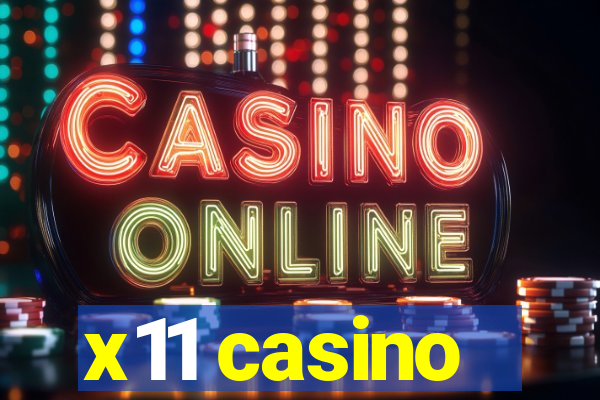 x11 casino