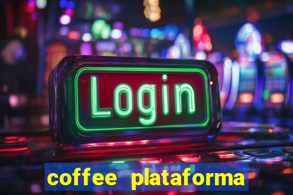 coffee plataforma de jogos