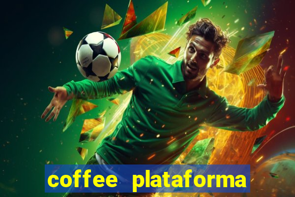 coffee plataforma de jogos