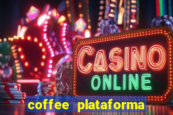 coffee plataforma de jogos