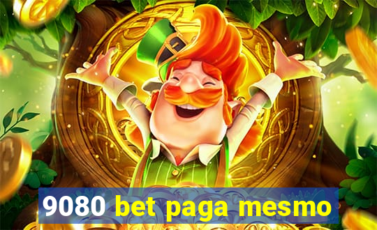 9080 bet paga mesmo