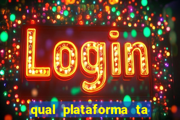 qual plataforma ta pagando mais