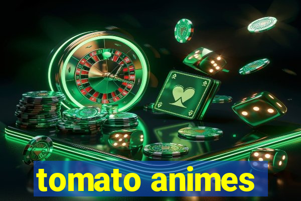 tomato animes