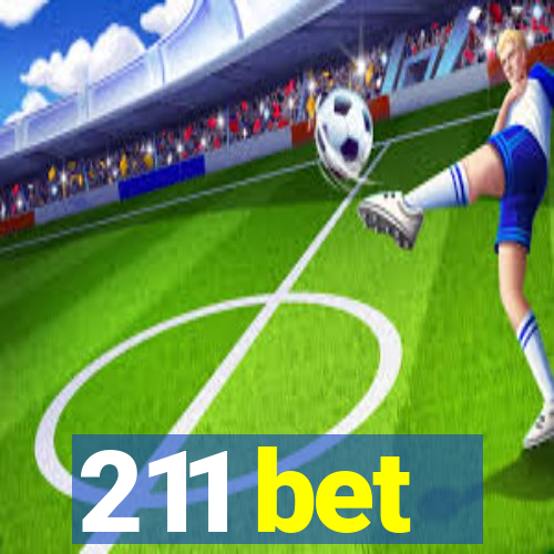 211 bet