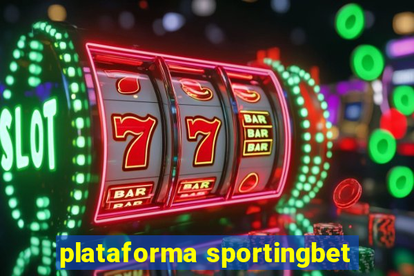 plataforma sportingbet