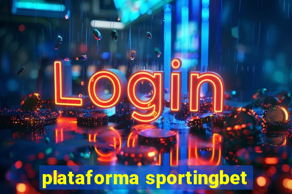 plataforma sportingbet