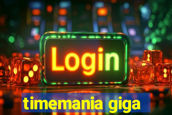 timemania giga