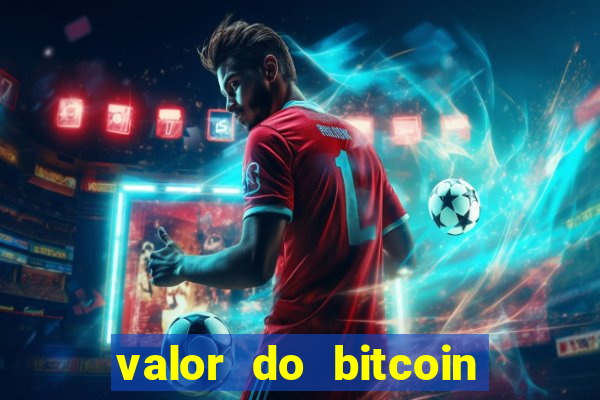 valor do bitcoin em 2020