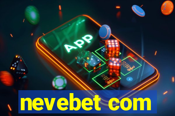 nevebet com