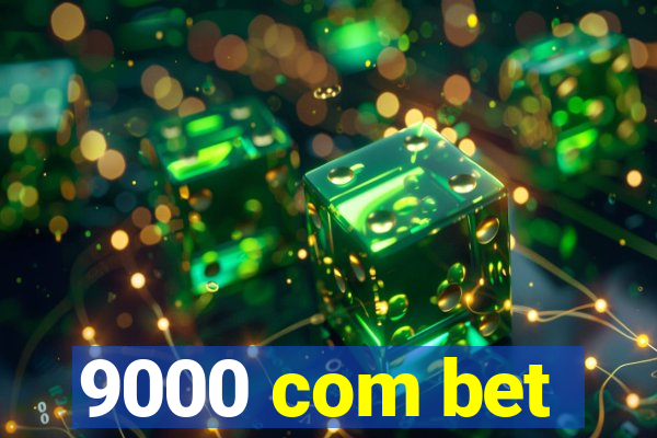 9000 com bet