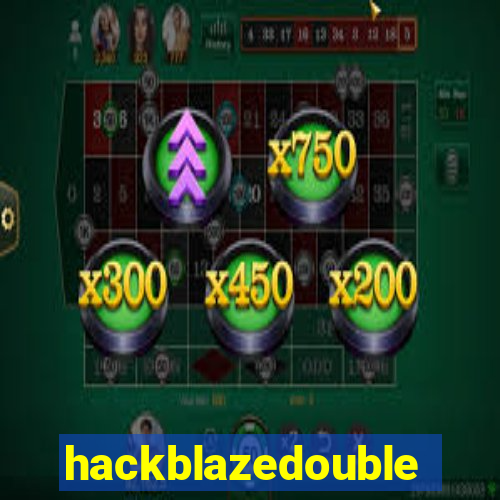 hackblazedouble